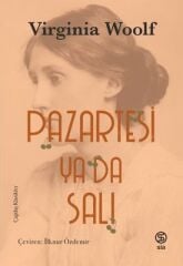 Pazartesi ya da Salı - Virginia Woolf