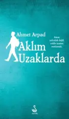 Aklım Uzaklarda - Ahmet Arpad