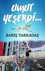 Umut Yeşerdi... - Barış Yarkadaş