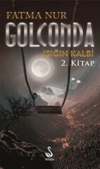 Golconda Işığın Kalbi 2.Kitap - Fatma Nur Çeboğlu