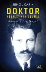 Doktor Hikmet Kıvılcımlı - Şenol Çarık