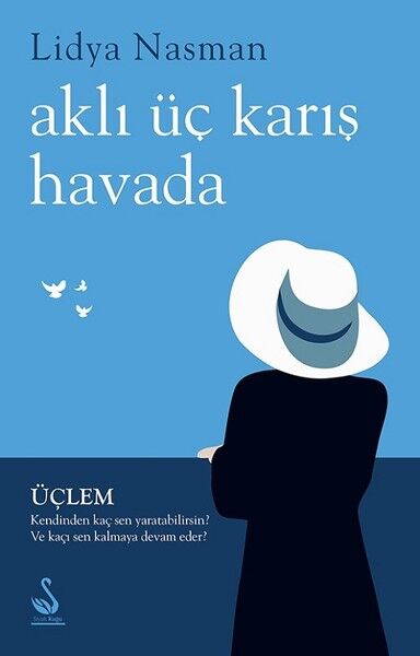 Aklı Üç Karış Havada - Lidya Nasman