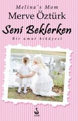 Seni Beklerken - Merve Öztürk