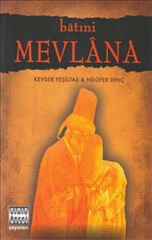 Batıni Mevlana -  Nilüfer Dinç / Kevser Yeşiltaş
