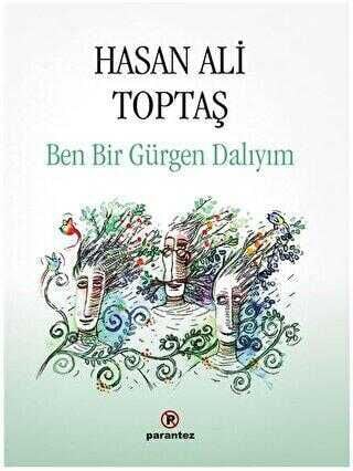 Ben Bir Gürgen Dalıyım - Hasan Ali Toptaş