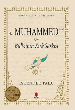 Hz.Muhammed İçin Bülbülün Kırk Şarkısı - İskender Pala