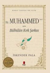 Hz.Muhammed İçin Bülbülün Kırk Şarkısı - İskender Pala