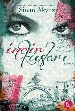İncir Kuşları - Sinan Akyüz