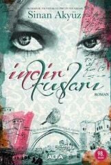 İncir Kuşları - Sinan Akyüz