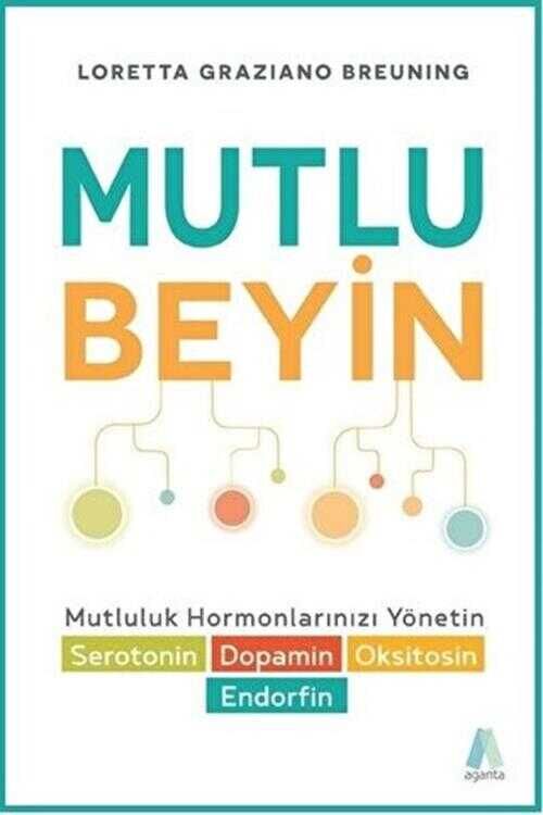 Mutlu Beyin - Loretta Graziano Breuning