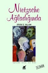 Nietzsche Ağladığında - Irvin D.Yalom